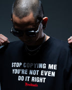 Stop Copying Me Tee